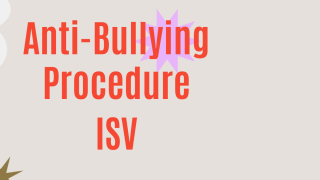 Anti-Bullying Procedure ISV