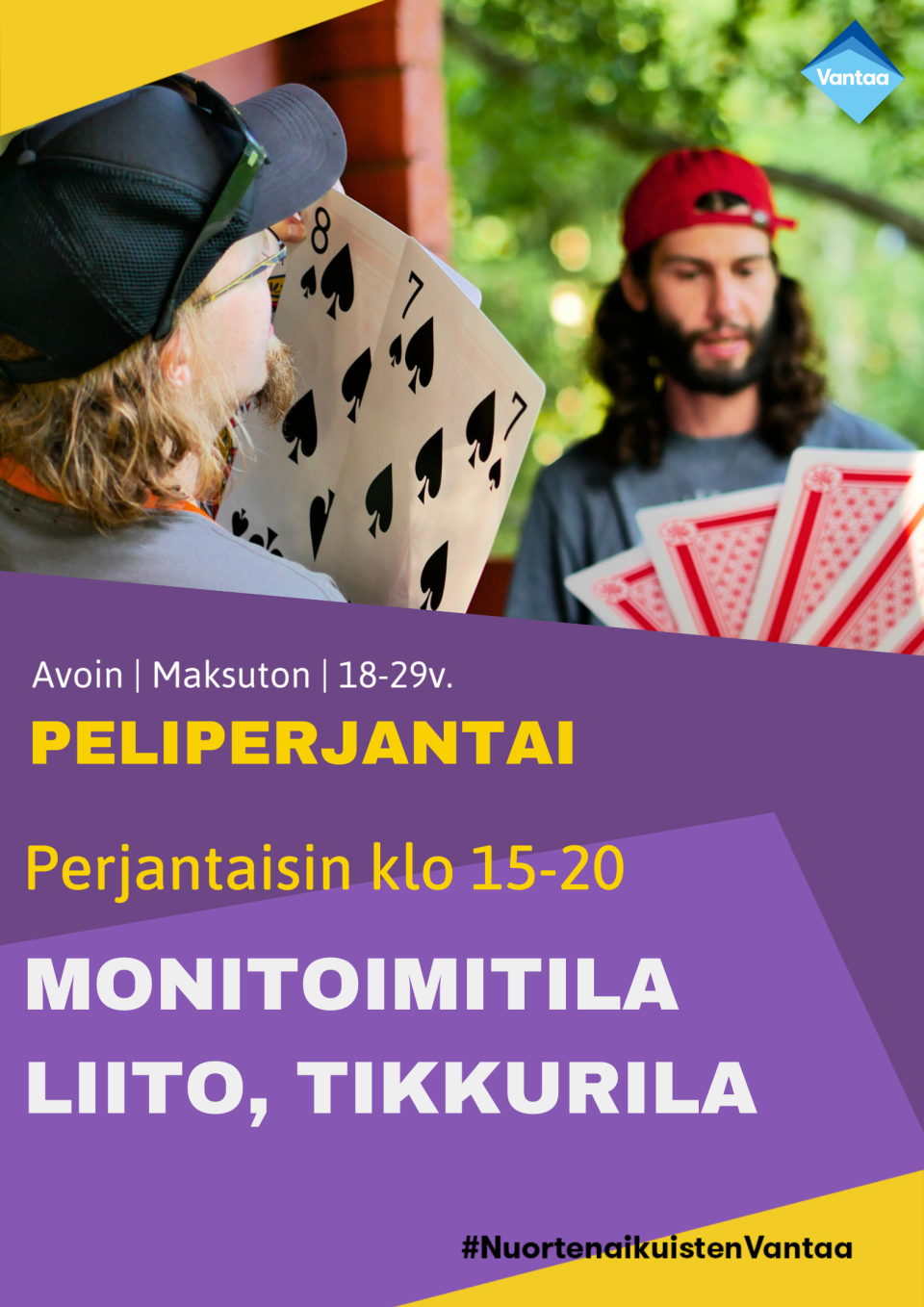 Kuvassa kaksi nuorta aikuista pelaamassa valtavilla pelikorteilla. Teksti peliperjantai klo 15-20. Monitoimitila liito, tikkurila.